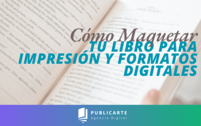 Cómo Maquetar tu Libro para Impresión y Formatos Digitales (ePub, PDF, Kindle)